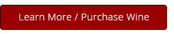 Learn More - Purchase Wine